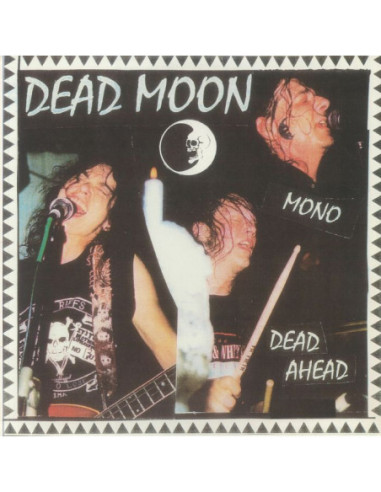 Dead Moon - Dead Ahead (reissue)