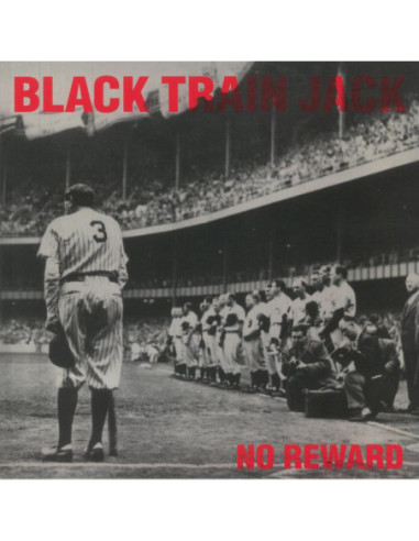 Black Train Jack - No Reward