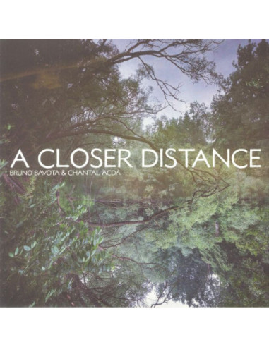 Bavota Bruno/Chantal Acda - A Closer Distance