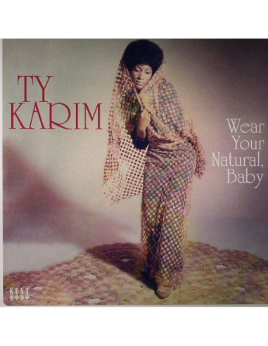 Karim Ty - Wear Your Natural Baby