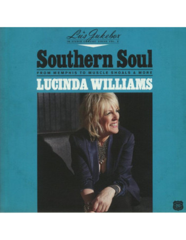 Williams Lucinda - Lu's Jukebox Vol 2: Southern Soul From Memphis To Muscle Shoals