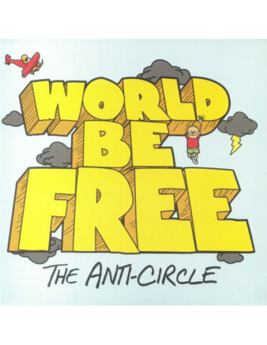 World Be Free - The Anti Circle