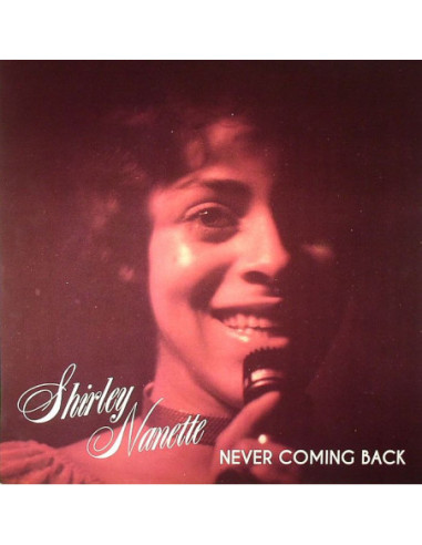 Nanette Shirley - Never Coming Back