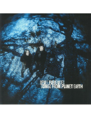 Deux Furieuses - Songs From Planet Earth