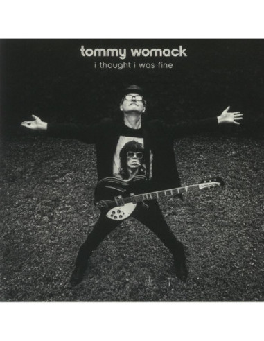 Womack Tommy - I Thought I Was Fine