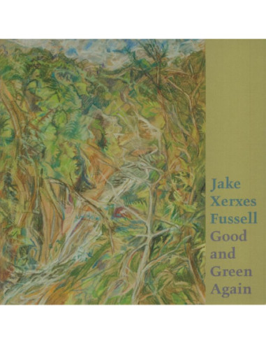 Fussell Jake Xerxes - Good and Green Again