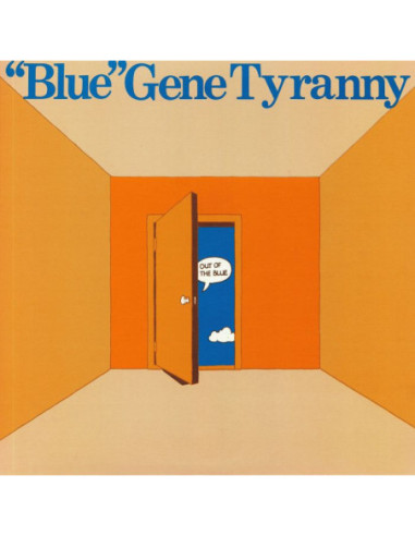 Blue Aka Gene Tyranny - Out Of The Blue (reissue)