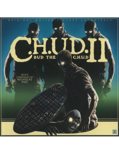 Pike Nicholas - CHUD II: Bud The CHUD (Soundtrack) (Record Store Day 2020)