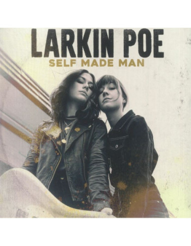 Larkin Poe - Self Made Man