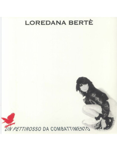 Berte Loredana - Un Pettirosso Da Combattimento