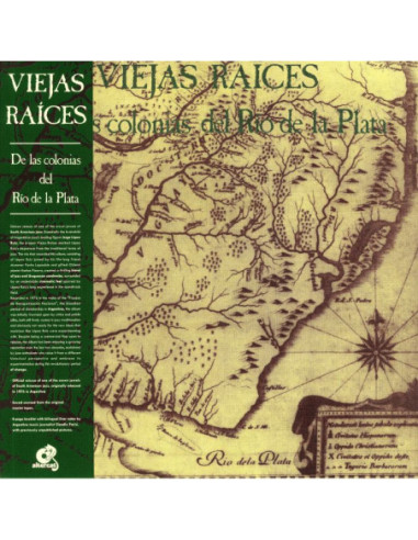 Viejas Raices - De Las Colonias Del Rio De La Plata (reissue)