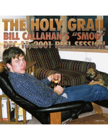 Bill Callahan - The Holy Grail: Bill Callahan's Smog Dec. 10 2001