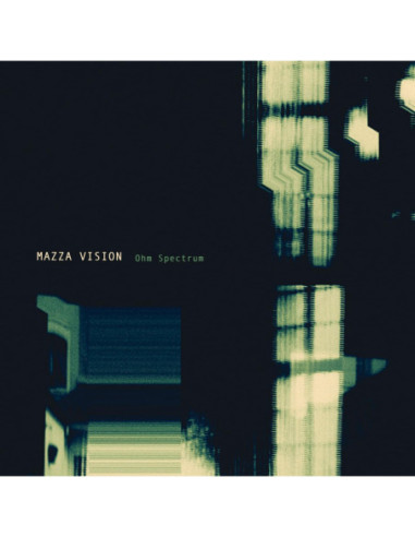 Mazza Vision - Ohm Spectrum - (CD)