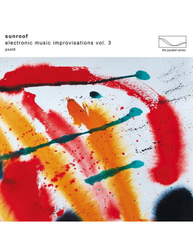 Sunroof - Electronic Music Improvisations Vol. 3 - (CD)