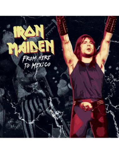 Iron Maiden - From Here To Mexico