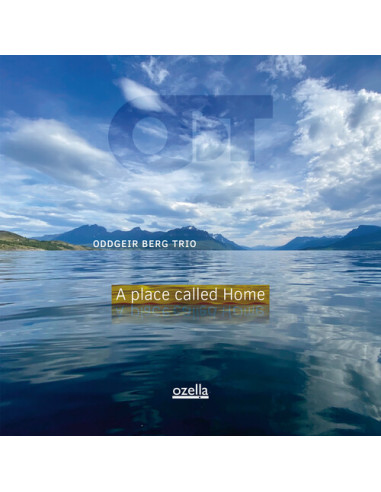 Oddgeir Berg Trio - A Place Called Home