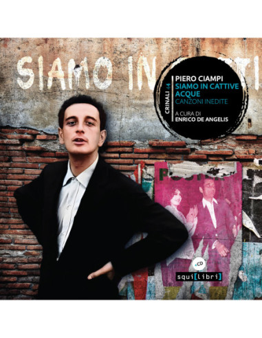 Ciampi Piero - Siamo In Cattive Acque - (CD)