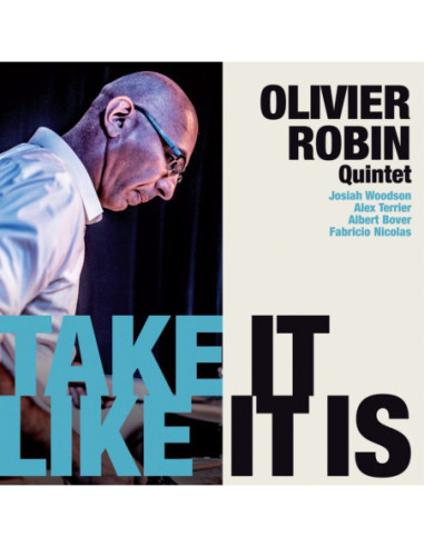 Robin Olivier Quintet - Take It Like It Is - (CD)