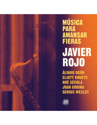 Rojo Javier - Musica Para Amansar Fieras - (CD)