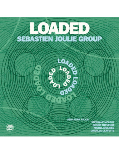 Joulie Sebastien Group - Loaded - (CD)