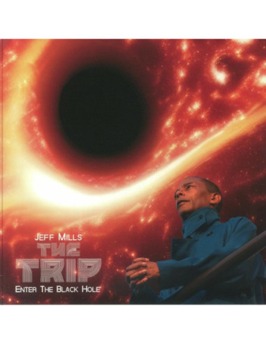 Mills Jeff - The Trip: Enter The Black Hole