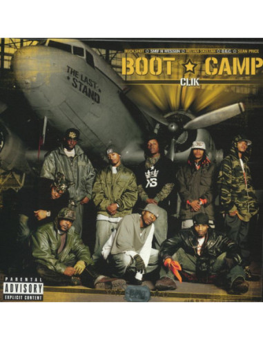 Boot Camp Clik - The Last Stand (Reissue)