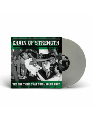 Chain Of Strength - The One Thing That Still Holds True (Reissue)