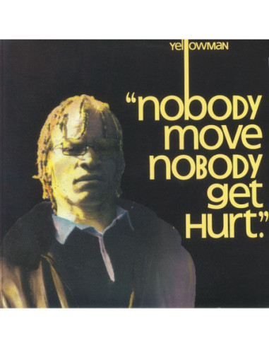 Yellowman - Nobody Move Nobody Get Hurt (40Th Annniversary Edition)