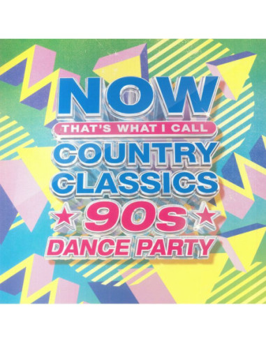 Various - Now: Country Classics 90S Dance Party