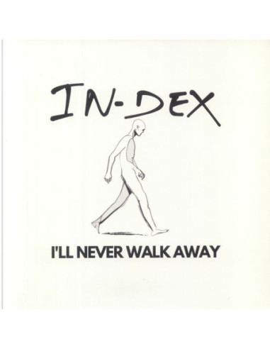 In Dex - I'Ll Never Walk Away