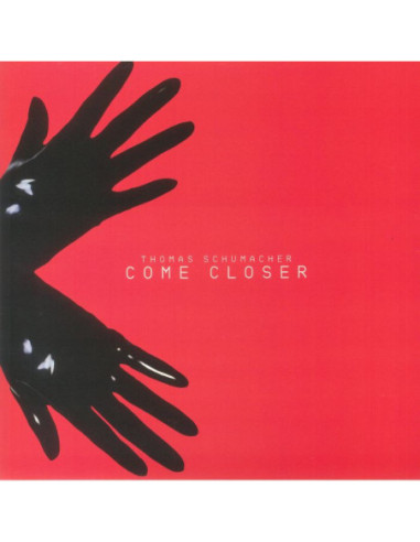 Schumacher Thomas - Come Closer