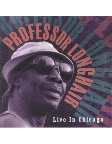 Professor Longhair - Live In Chicago