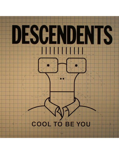 Descendents - Cool To Be You