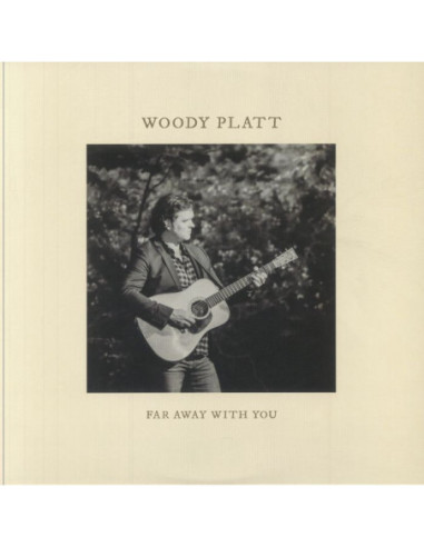 Platt Woody - Far Away With You