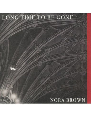 Brown Nora - Long Time To Be Gone