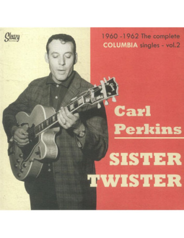 Perkins Carl - Sister Twister 1960-1962: The Complete Columbia Singles Vol 2