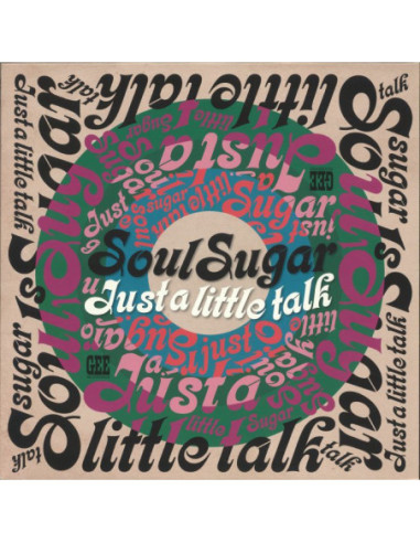 Soul Sugar - Just A Little Talk