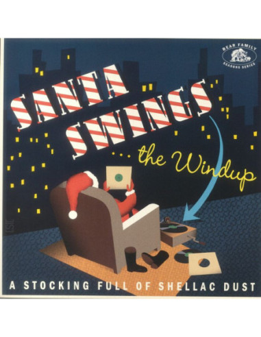 Various - Santa Swings The Windup: A Stocking Full Of Shellac Dust