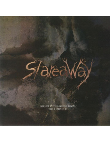 Stareaway - No Life In This Ghost Town: The Remixes Ii