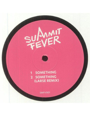 Summit Fever - Something Forever