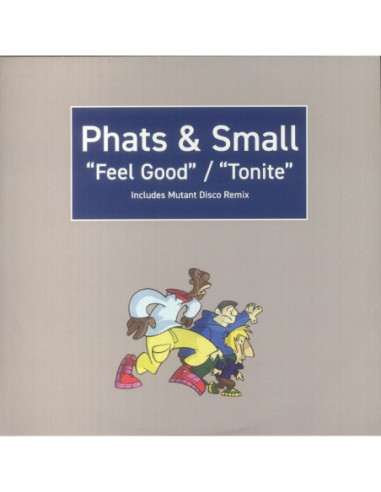 Phats And Small - Feel Good