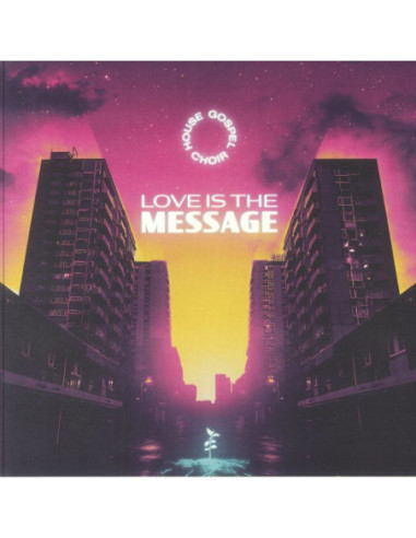 House Gospel Choir - Love Is The Message