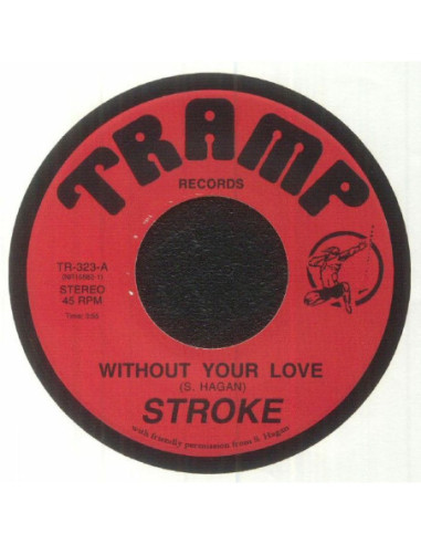 Stroke - Without Your Love (Reissue)