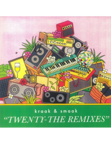 Kraak And Smaak - Twenty: The Remixes