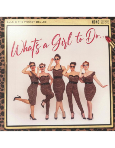 Elle And The Pocket Belles - What'S A Girl To Do (Mono)