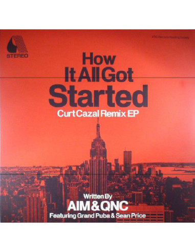 Aim/Qnc - How It All Got Started: Curt Cazal Remix Ep