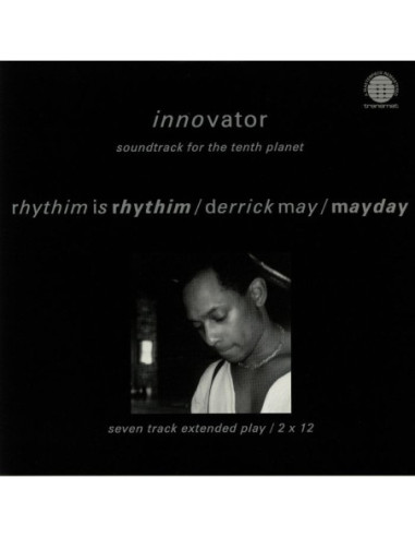 Rhythim Is Rhythim/Derrick May/Mayday - Innovator: Soundtrack For The Tenth Planet