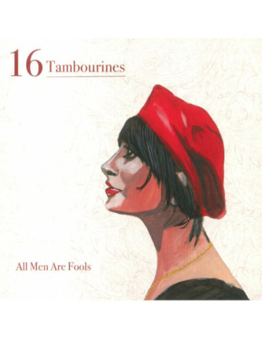 16 Tambourines - All Men Are Fools