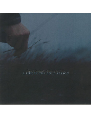 Mcnerney Mat/Kimmo Helen - A Fire In The Cold Season (Soundtrack)