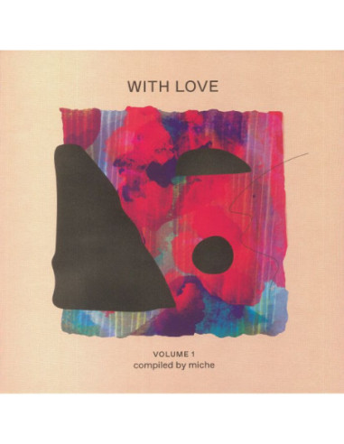 Miche/Various - With Love: Volume 1 Compiled By Miche - 7p